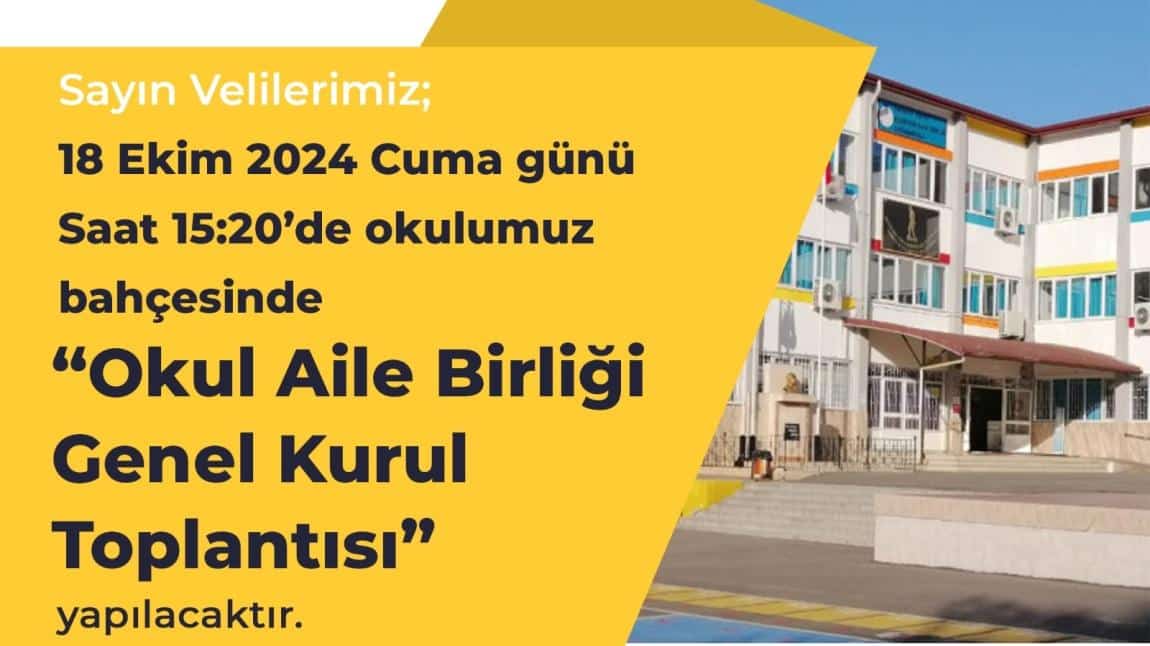 OKUL AİLE BİRLİĞİ GENEL KURUL TOPLANTISI